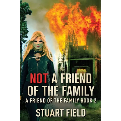 Not A Friend Of The Family - Paperback