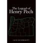 The Legend of Henry Pech - Paperback