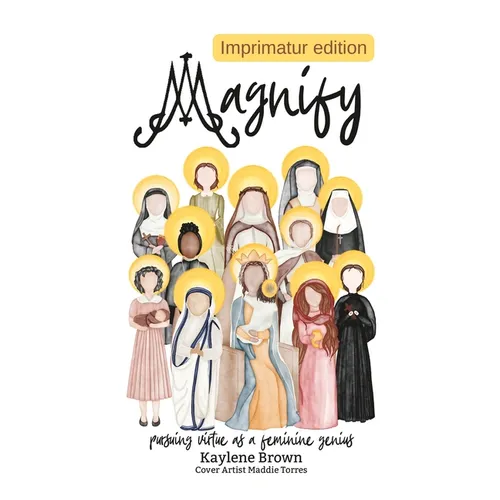 Magnify: pursuing virtue as a feminine genius - Paperback