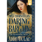 Miss Thornfield's Daring Bargain: A Victorian Historical Romance - Paperback