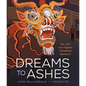 Dreams to Ashes: The 1871 Los Angeles Chinatown Massacre - Hardcover
