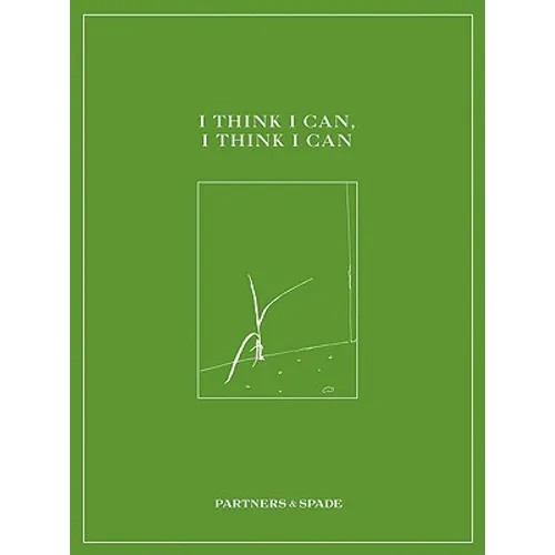 I Think I Can, I Think I Can - Paperback