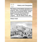The History of the British Plantations in America. with a Chronological Account of the Most Remarkable Things, Which Happen'd to the First Adventurers - Paperback
