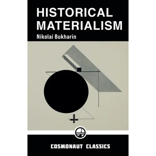 Historical Materialism: A System of Sociology - Paperback