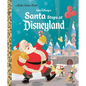 Santa Stops at Disneyland (Disney Classic) - Hardcover