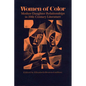 Women of Color: Mother-Daughter Relationships in 20th-Century Literature - Paperback