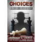 Choices: Lessons Learned from a Repeat Offender - Paperback