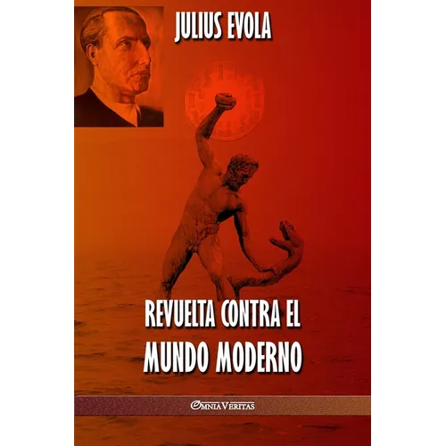 Revuelta contra el Mundo Moderno - Paperback
