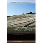Fault Lines: Earthquakes and Urbanism in Modern Italy - Paperback