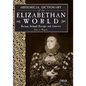 Historical Dictionary of the Elizabethan World: Britain, Ireland, Europe, and America - Hardcover