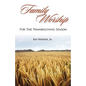 Family Worship for the Thanksgiving Season - Paperback