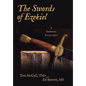 The Swords of Ezekiel: A Prophetic Fulfillment - Hardcover