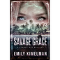 Savage Grace: A Sydney Rye Mystery - Paperback