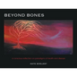 Beyond Bones: a conscious reflection on paradigms of health and disease - Paperback