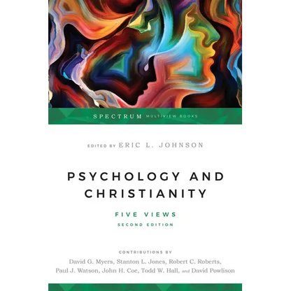Psychology and Christianity: Five Views - Paperback