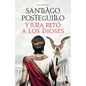 Y Julia Retó a Los Dioses: Cuando El Enemigo Es Tu Propio Hijo... ¿Existe La Victoria? / And Julia Challenged the Gods - Paperback