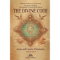 The Divine Code: Aeons and Esoteric Christianity - Paperback