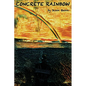 Concrete Rainbow - Paperback