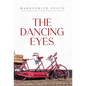 The Dancing Eyes - Hardcover