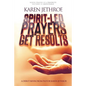 Spirit-Led Prayers Get Results - Paperback