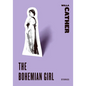 The Bohemian Girl - Paperback