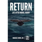 Return: Life After Moral Injury - Hardcover