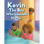 Kevin: The Boy Who Learned to Pray - Paperback