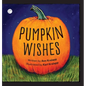 Pumpkin Wishes - Hardcover