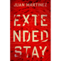 Extended Stay - Paperback