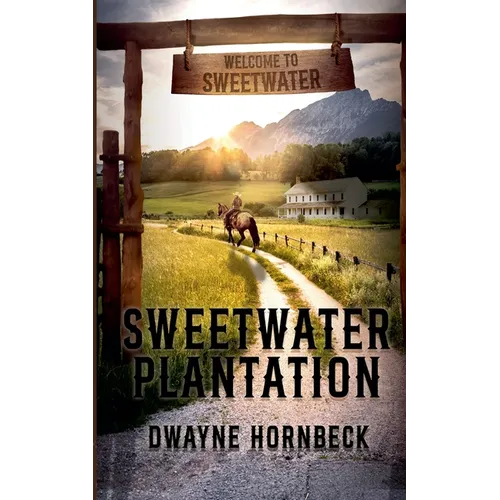 Sweetwater Plantation - Paperback
