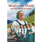 Maria Von Trapp and Her Musical Family - Paperback