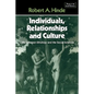 Individuals, Relationships and Culture: Links Between Ethology and the Social Sciences - Paperback
