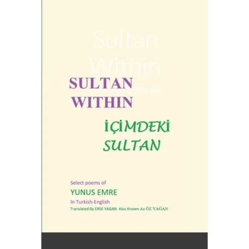 Sultan Within: Selected Poems of Yunus Emre - Paperback