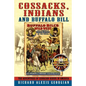 Cossacks, Indians and Buffalo Bill - Paperback