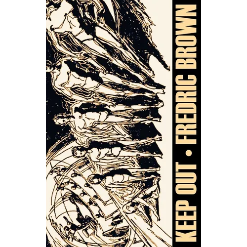 Keep Out by Frederic Brown, Science Fiction, Adventure - Hardcover