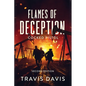 Flames of Deception - Paperback
