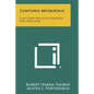 Cowtown Metropolis: Case Study of a City's Growth and Structure - Paperback