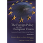 Foreign Policy of the European Union: Assessing Europe's Role in the World - Paperback