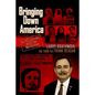 Bringing Down America: An FBI Informer With the Weathermen - Paperback