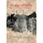 A Leap of Faith: The Men and Women Who Served Post 9/11 - Hardcover