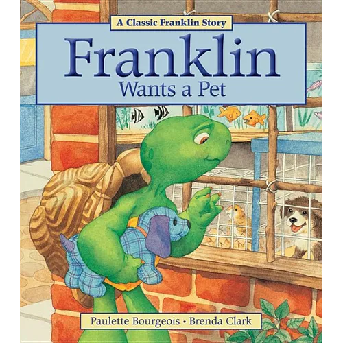 Franklin Wants a Pet - Paperback
