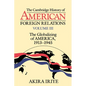 The Cambridge History of American Foreign Relations: Volume 3, the Globalizing of America, 1913 1945 - Paperback