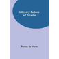 Literary Fables of Yriarte - Paperback