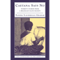 Caetana Says No: Women's Stories from a Brazilian Slave Society - Paperback