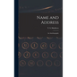 Name and Address: an Autobiography - Hardcover