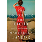 The Brighter the Light - Paperback