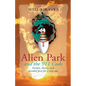 Alien Park and the 911 Code - Paperback