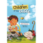 Children of the Bible: Learning values of character from kids in Bible times - Hardcover