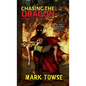Chasing The Dragon - Hardcover