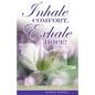 Inhale Comfort, Exhale Hope! - Paperback